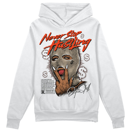 Jordan 1 High OG “Latte” DopeSkill Hoodie Sweatshirt Never Stop Hustling Graphic Streetwear - White