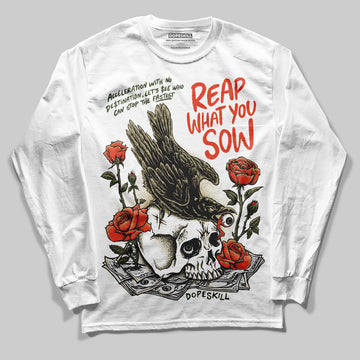 Olive Sneakers DopeSkill Long Sleeve T-Shirt Reap What You Sow Graphic Streetwear - White 