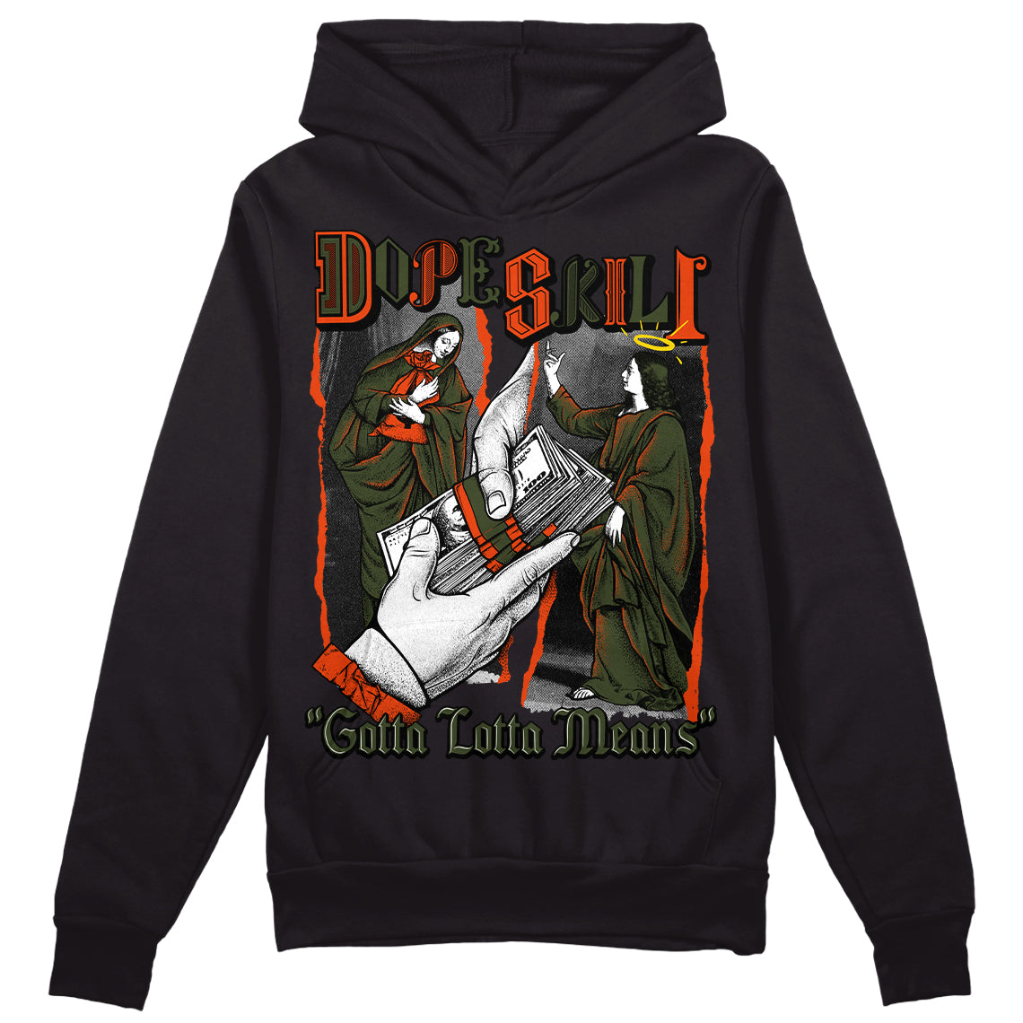 Olive Sneakers DopeSkill Hoodie Sweatshirt Gotta Lotta Means Graphic Streetwear - Black