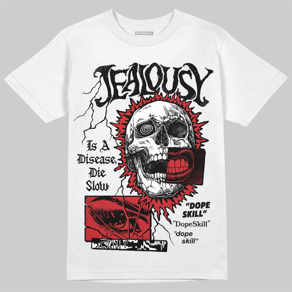Jordan 6 Bin 23 DopeSkill T-Shirt Jealousy Graphic Streetwear - White