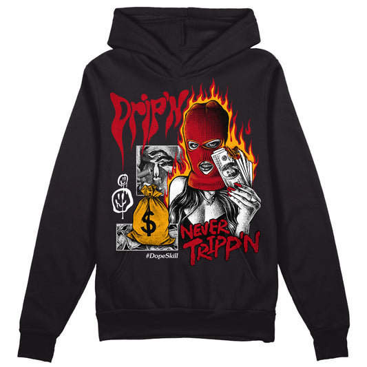 Jordan 7 Retro Cardinal DopeSkill Hoodie Sweatshirt Drip'n Never Tripp'n Graphic Streetwear - Black