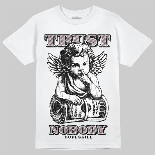 Jordan 4 Retro Valentine's Day (2026) (GS) DopeSkill T-Shirt Trust Nobody Graphic Streetwear - White