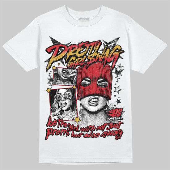 Jordan 11 “Bred Velvet” DopeSkill T-Shirt Pretty Girl Swag Graphic Streetwear - White