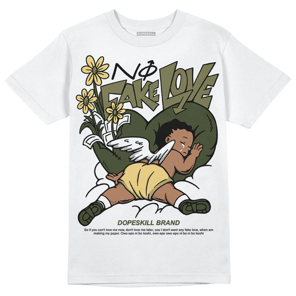 Jordan 4 Retro SE Craft Medium Olive DopeSkill T-Shirt No Fake Love Graphic Streetwear - White