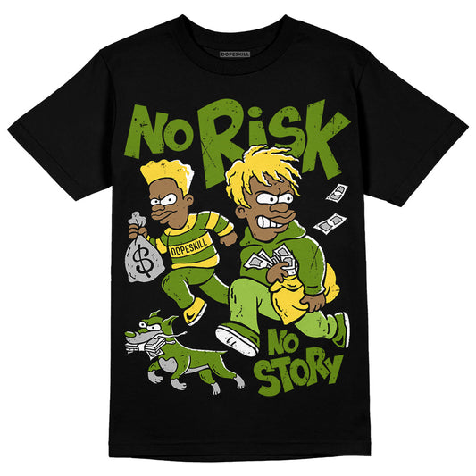 SB Dunk Low Chlorophyll DopeSkill T-Shirt No Risk No Story Graphic Streetwear - Black