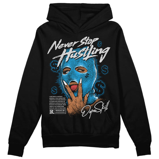 Jordan 4 Retro Military Blue DopeSkill Hoodie Sweatshirt Never Stop Hustling Graphic Streetwear - Black