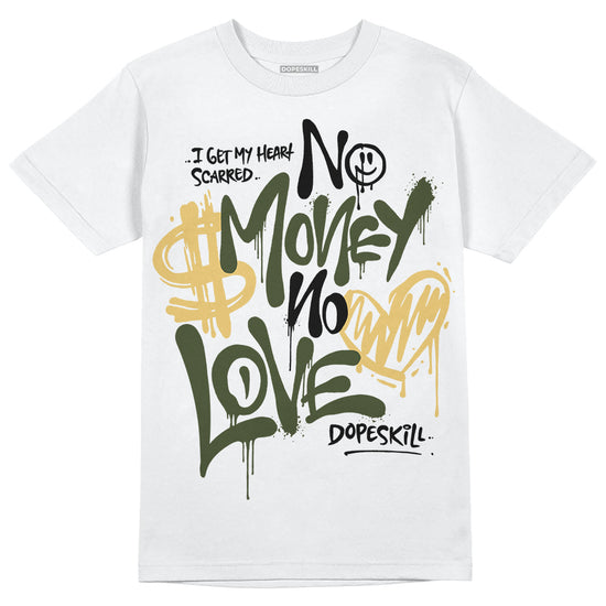 Jordan 4 Retro SE Craft Medium Olive DopeSkill T-Shirt No Money No Love Typo Graphic Streetwear - White 