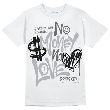 Grey Sneakers DopeSkill T-Shirt No Money No Love Typo Graphic Streetwear - White 