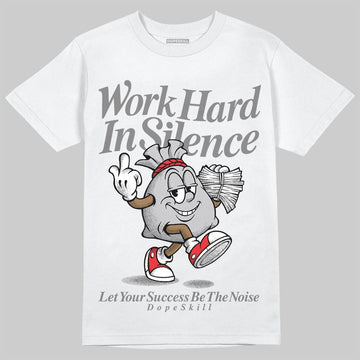 Grey Sneakers DopeSkill T-Shirt Work Hard In Silence Graphic Streetwear - White