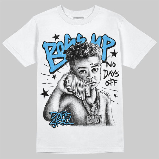 Jordan 14 Black and University Blue DopeSkill T-Shirt Boss Up Graphic Streetwear - White