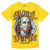 Jordan 6 “Yellow Ochre” DopeSkill Yellow T-Shirt Money Don't Lie Graphic Streetwear