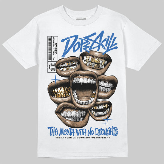 Jordan 12 “Blueberry” DopeSkill T-Shirt The Mouth With No Droughts Graphic Streetwear - White