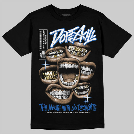 Jordan 12 “Blueberry” DopeSkill T-Shirt The Mouth With No Droughts Graphic Streetwear - Black