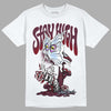 Jordan 5 Retro Burgundy (2023) DopeSkill T-Shirt Stay High Graphic Streetwear - White 