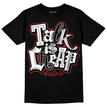 Jordan 14 "Black/White" DopeSkill T-Shirt Talk Is Chip Graphic Streetwear - Black