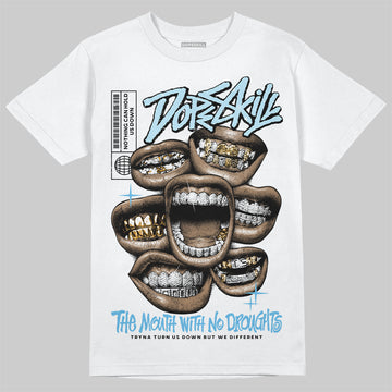 Jordan 11 Retro Legend Blue DopeSkill T-Shirt The Mouth With No Droughts Graphic Streetwear - White