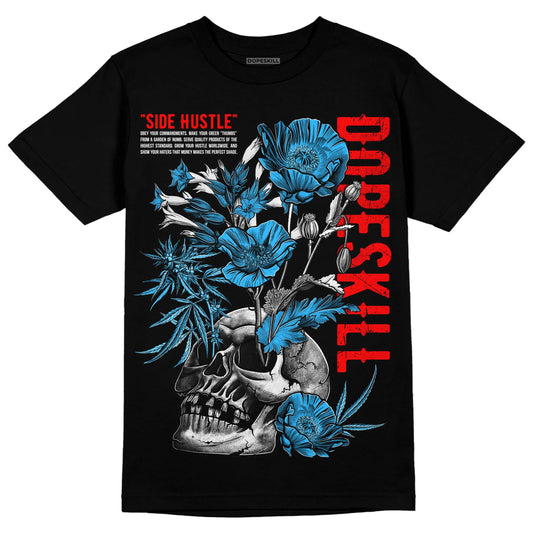 Jordan 1 High Retro OG “University Blue”  DopeSkill T-Shirt Side Hustle Graphic Streetwear - black 