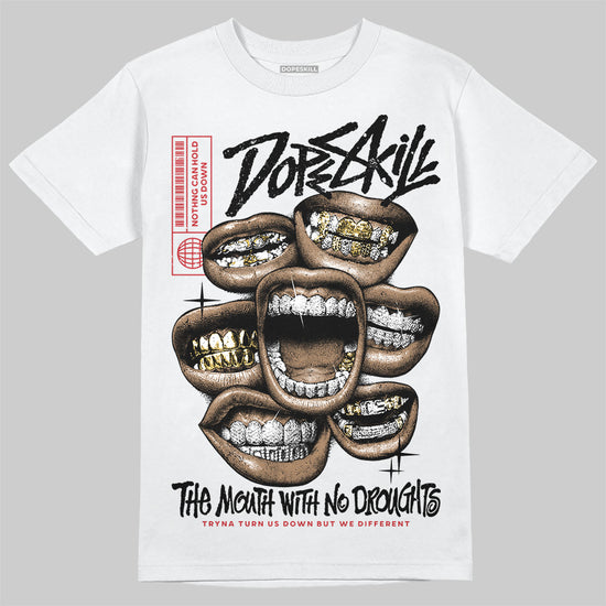 Jordan 11 “Bred Velvet” DopeSkill T-Shirt The Mouth With No Droughts Graphic Streetwear - White