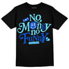 Dunk Low Argon DopeSkill T-Shirt No Money No Funny Graphic Streetwear - Black