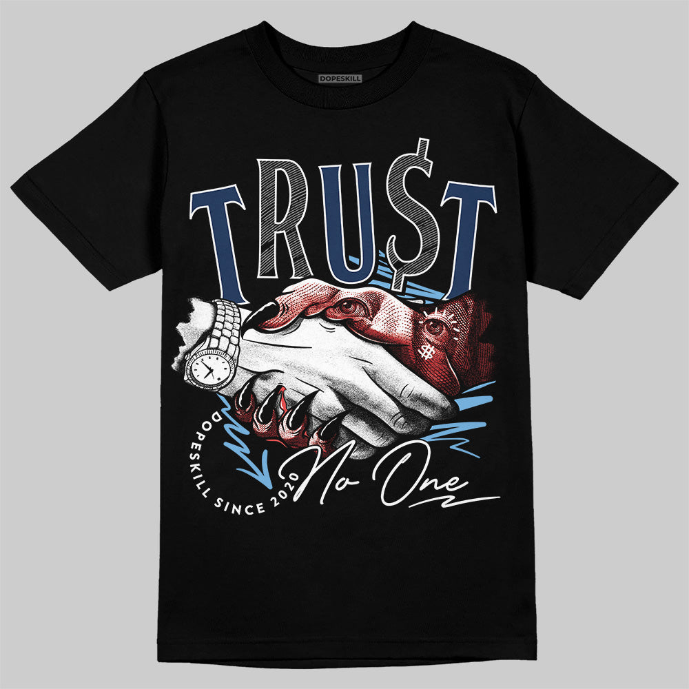 Jordan 4 SB “Summit White/Navy” DopeSkill T-Shirt Trust No One Graphic Streetwear - Black