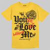 Jordan 5 'Tokyo' DopeSkill T-Shirt You’re Lost Without Me Graphic Streetwear - Gold