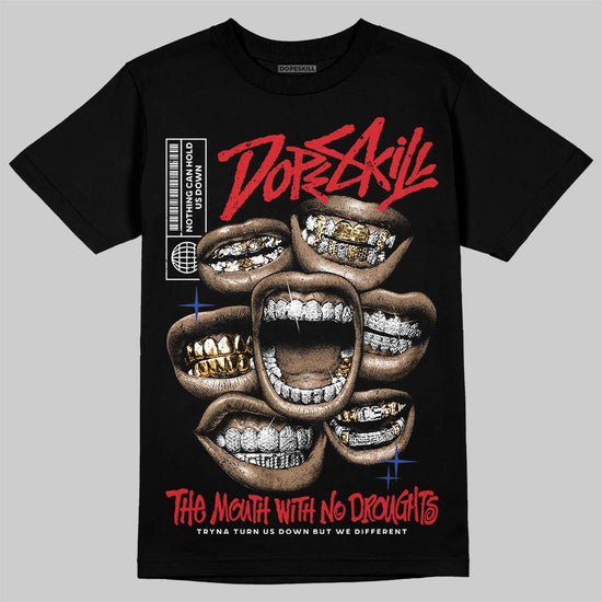 Jordan 3 “Seoul 2.0” DopeSkill T-Shirt The Mouth With No Droughts Graphic Streetwear - Black