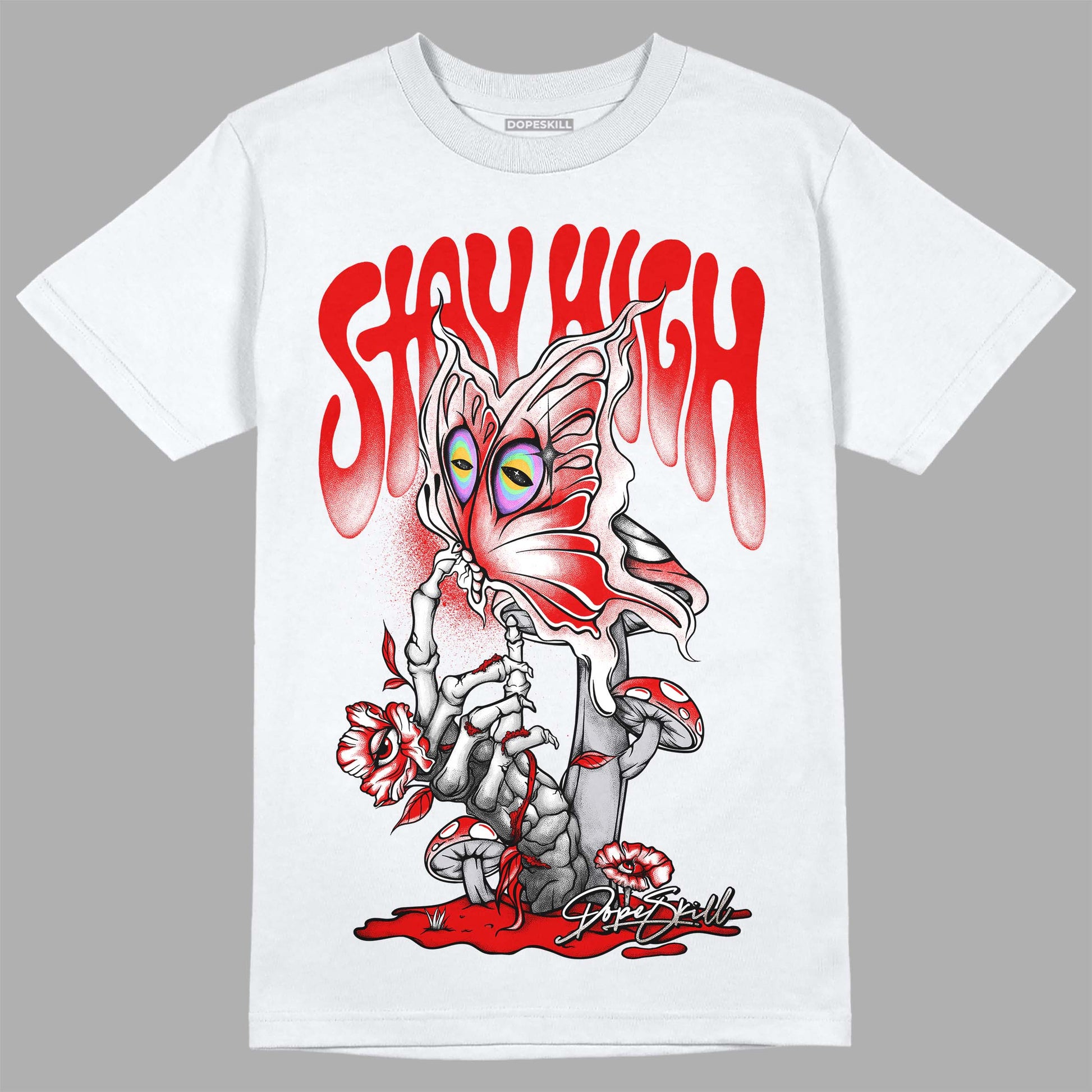 Jordan 4 Retro Red Cement DopeSkill T-Shirt Stay High Graphic Streetwear - White