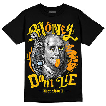 Jordan 6 “Yellow Ochre” DopeSkill T-Shirt Money Don't Lie Graphic Streetwear - Black