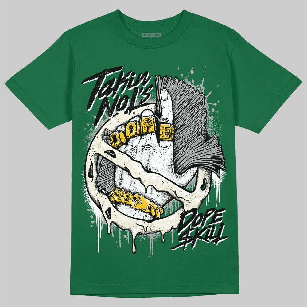 Jordan 13 GS “Pine Green” DopeSkill T-Shirt Takin No L's Graphic Streetwear - Irish green