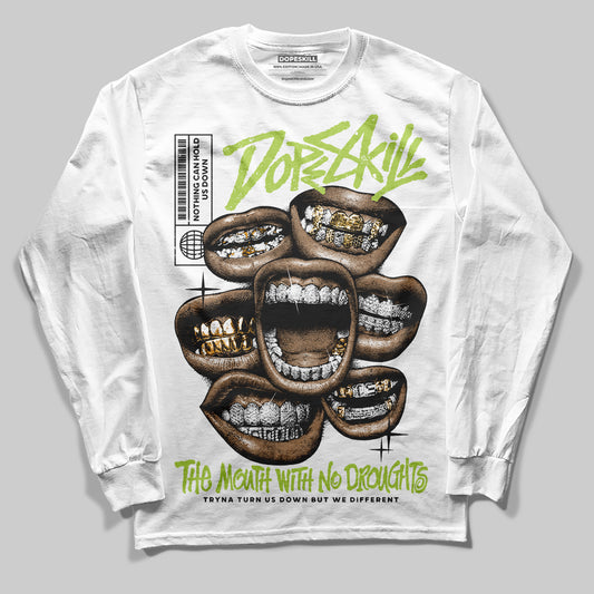 Jordan 13 Retro Bright Cactus DopeSkill Long Sleeve T-Shirt The Mouth With No Droughts Graphic Streetwear - White