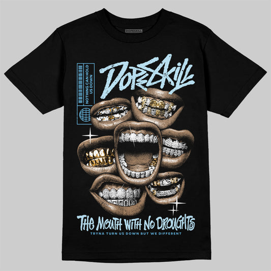 Jordan 11 Retro Legend Blue DopeSkill T-Shirt The Mouth With No Droughts Graphic Streetwear - Black