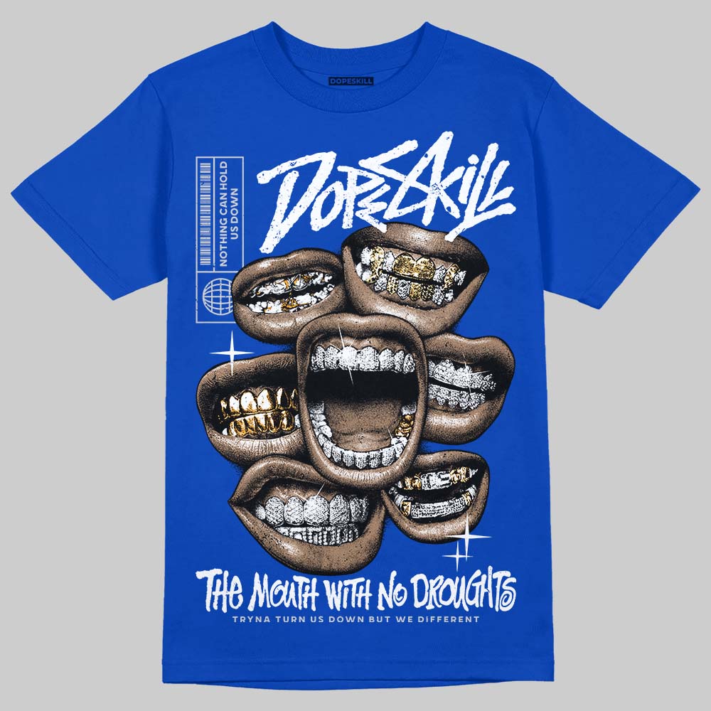 Jordan 12 “Blueberry” DopeSkill Royal T-shirt The Mouth With No Droughts Graphic Streetwear