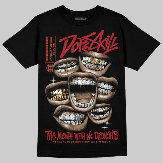 Nigel Sylvester x Air Jordan 4 ‘Brick by Brick’ DopeSkill T-Shirt The Mouth With No Droughts Graphic Streetwear - Black