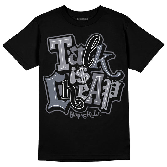 Jordan 14 Retro 'Stealth' DopeSkill T-Shirt Talk Is Chip Graphic Streetwear - Black