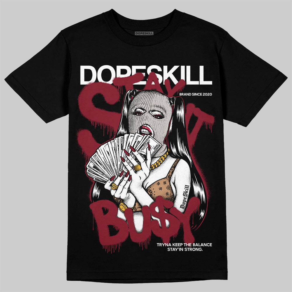 Adidas SAMBA OG ‘Collegiate Burgundy’ DopeSkill T-Shirt Stay It Busy Graphic Streetwear - Black