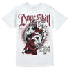 Jordan 1 Retro High OG “Team Red” DopeSkill T-Shirt Money Loves Me Graphic Streetwear - White