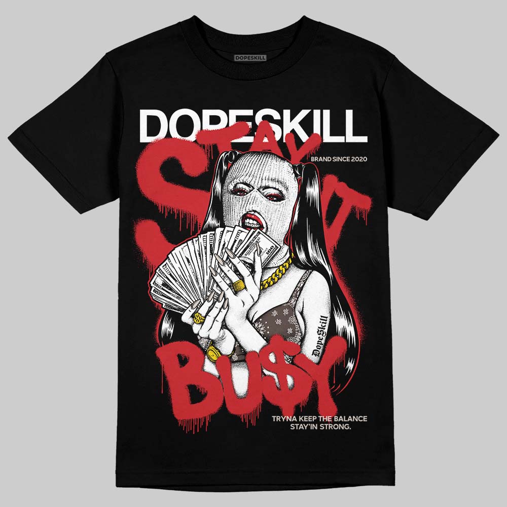 Adidas Samba OG Cloud White Better Scarlet Supplier Colour DopeSkill T-Shirt Stay It Busy Graphic Streetwear - Black