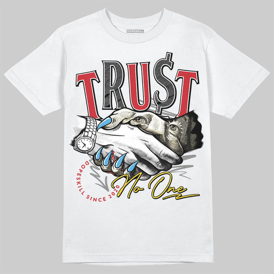 Union LA x Air Jordan 1 High OG “Chicago/Shadow” DopeSkill T-Shirt Trust No One Graphic Streetwear - White