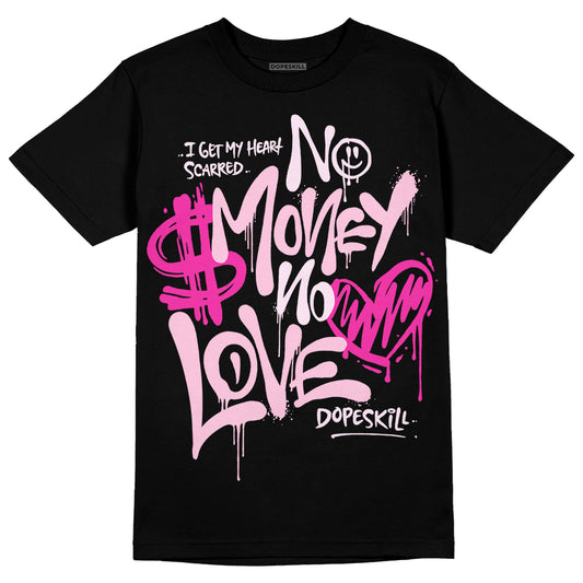 Dunk Low GS 'Triple Pink' DopeSkill T-Shirt No Money No Love Typo Graphic Streetwear - Black