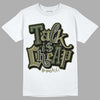 Jordan 4 Retro SE Craft Medium Olive DopeSkill T-Shirt Talk Is Chip Graphic Streetwear - White