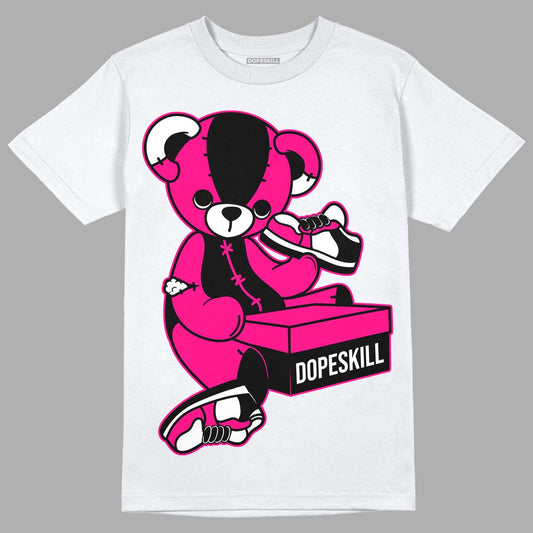 Jordan 1 Low GS “Fierce Pink” Dopeskill T-Shirt Sneakerhead BEAR Graphic Streetwear - White