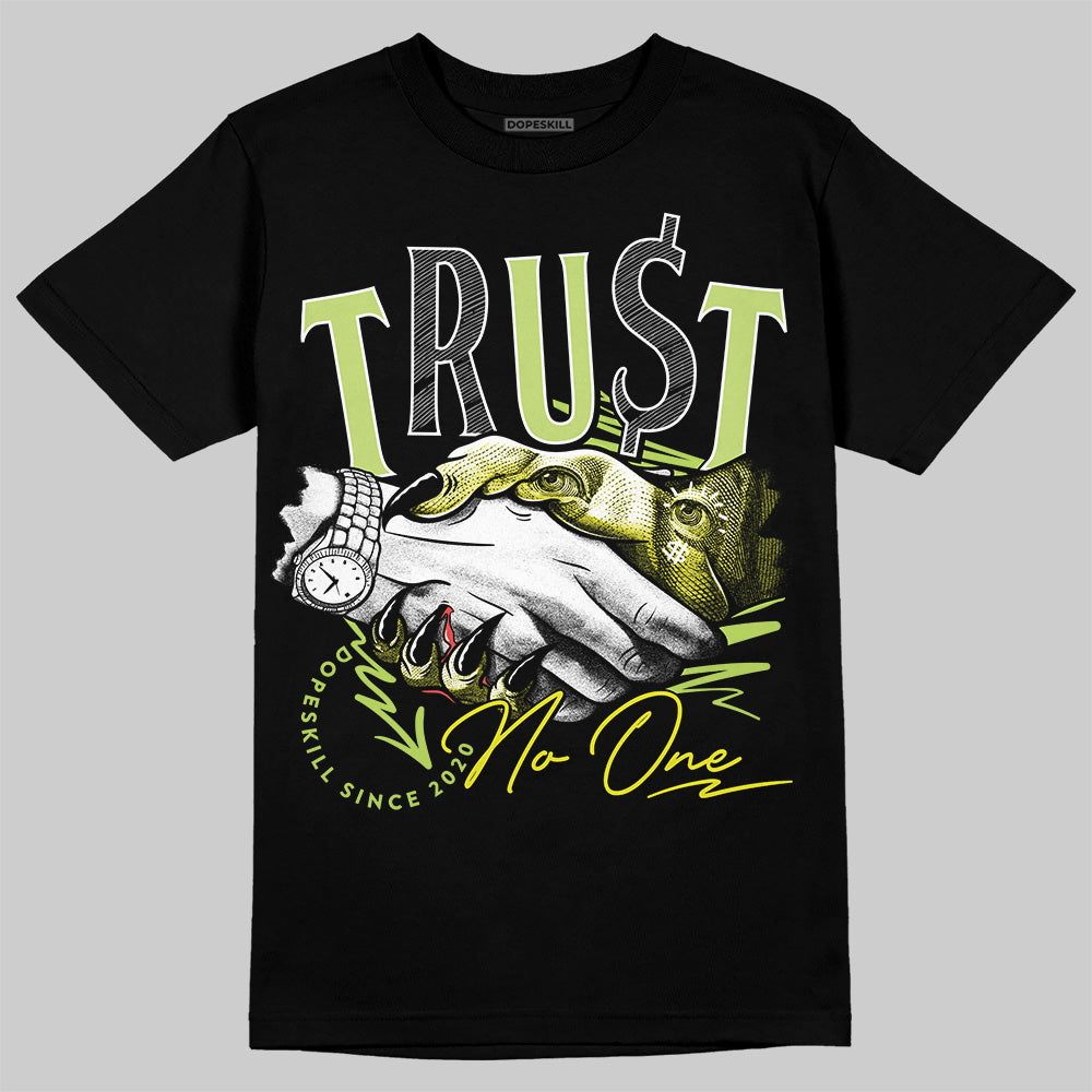 Jordan 13 Retro Bright Cactus DopeSkill T-Shirt Trust No One Graphic Streetwear - Black