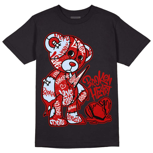 Jordan 6 “Red Oreo” DopeSkill T-Shirt Broken Heart Graphic Streetwear - Black