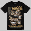 Jordan 5 “Earth/Metallic Gold” DopeSkill T-Shirt The Mouth With No Droughts Garaphic Streetwear - Black