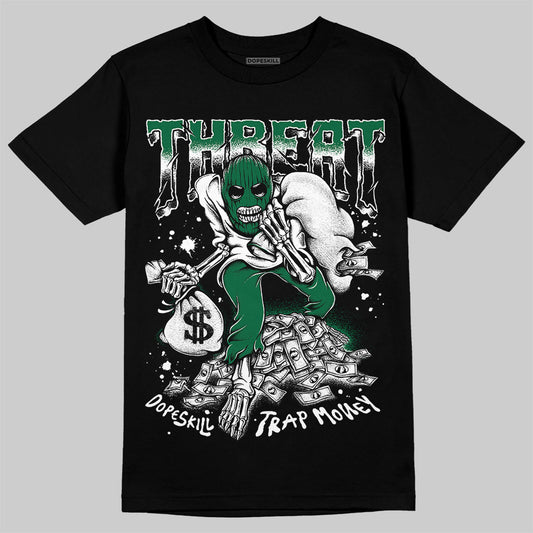 Jordan 13 GS “Pine Green” DopeSkill T-Shirt Threat Graphic Streetwear - Black