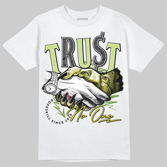 Jordan 13 Retro Bright Cactus DopeSkill T-Shirt Trust No One Graphic Streetwear - White