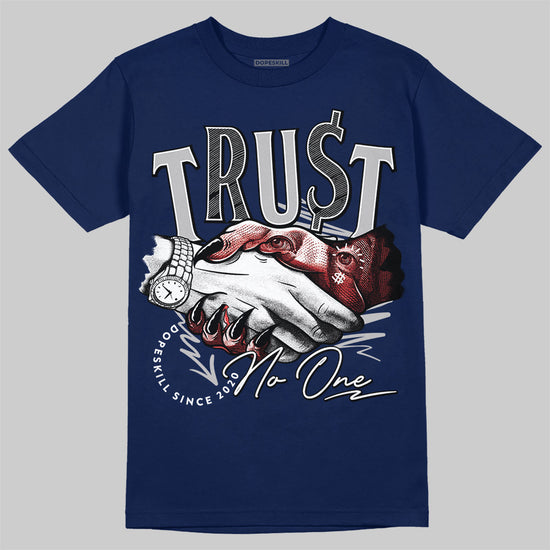 Jordan 4 SB “Summit White/Navy” DopeSkill T-Shirt Trust No One Graphic Streetwear - White