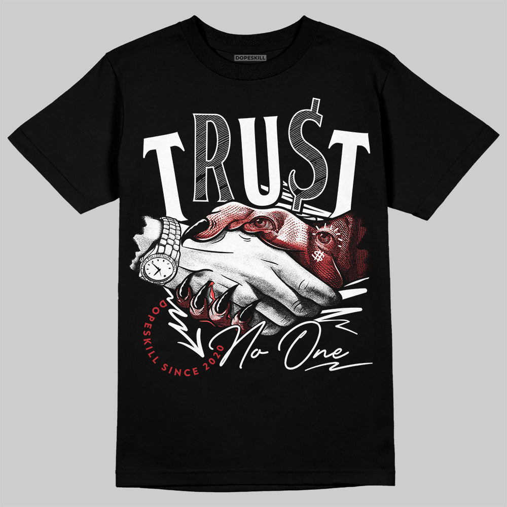 Jordan 11 “Bred Velvet” DopeSkill T-Shirt Trust No One Graphic Streetwear - Black