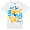 Dunk Blue Jay and University Gold DopeSkill T-Shirt No Money No Love Typo Graphic Streetwear - White