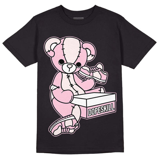 Dunk Low LX Pink Foam DopeSkill T-Shirt Sneakerhead BEAR Graphic Streetwear - Black